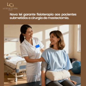 MASTECTOMIA, ADVOGACIA EM SAÚDE SUPLEMENTAR ADVOCACIA EM DIREITO MÉDICO